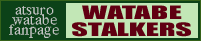 WATABE STALKERS
